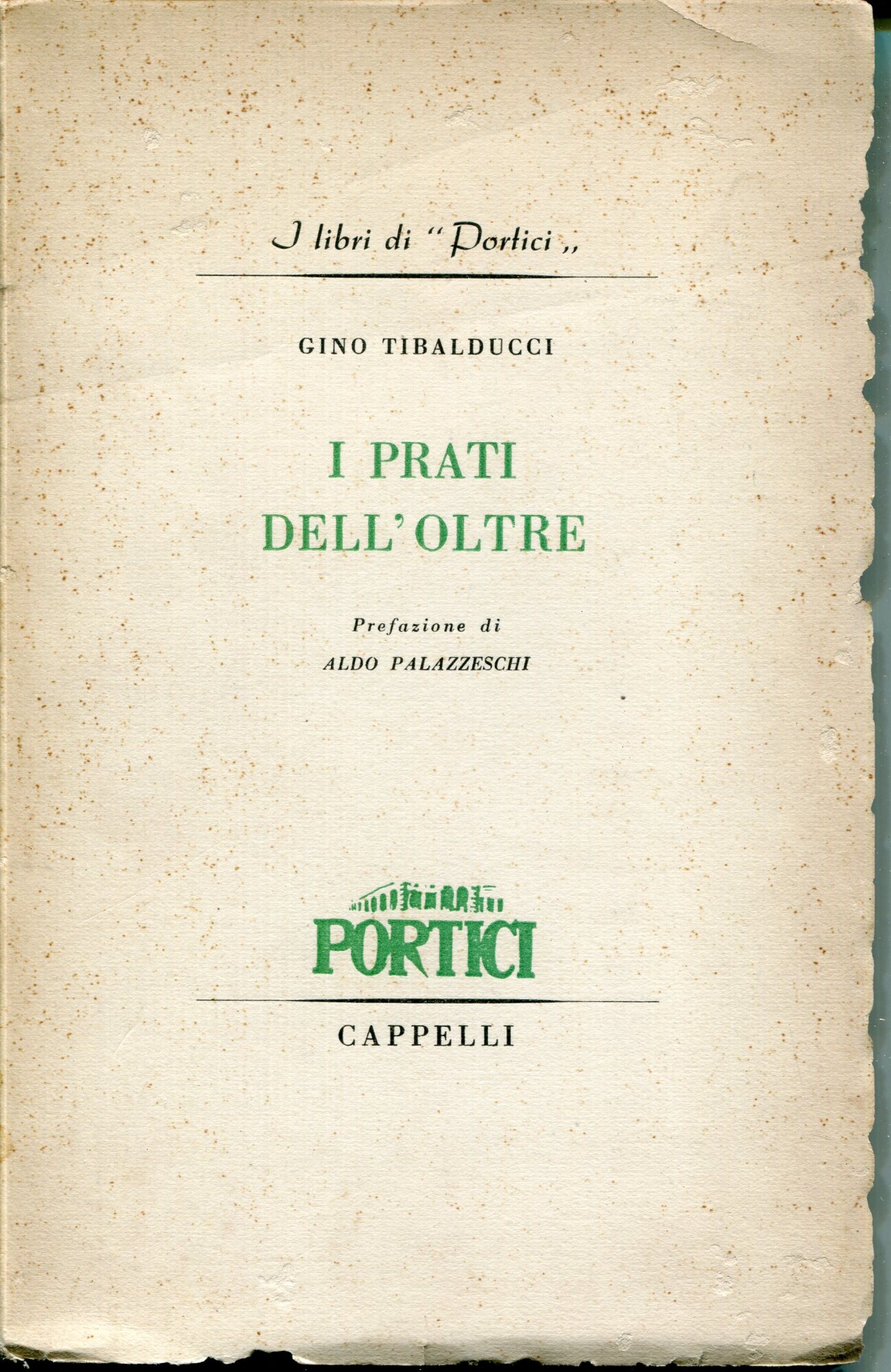 I prati dell'oltre, prefazione di Aldo Palazzeschi