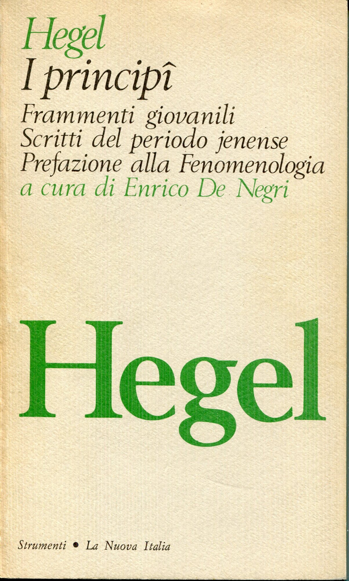 I principì: frammenti giovanili, scritti del periodo jenense, prefazione alla …