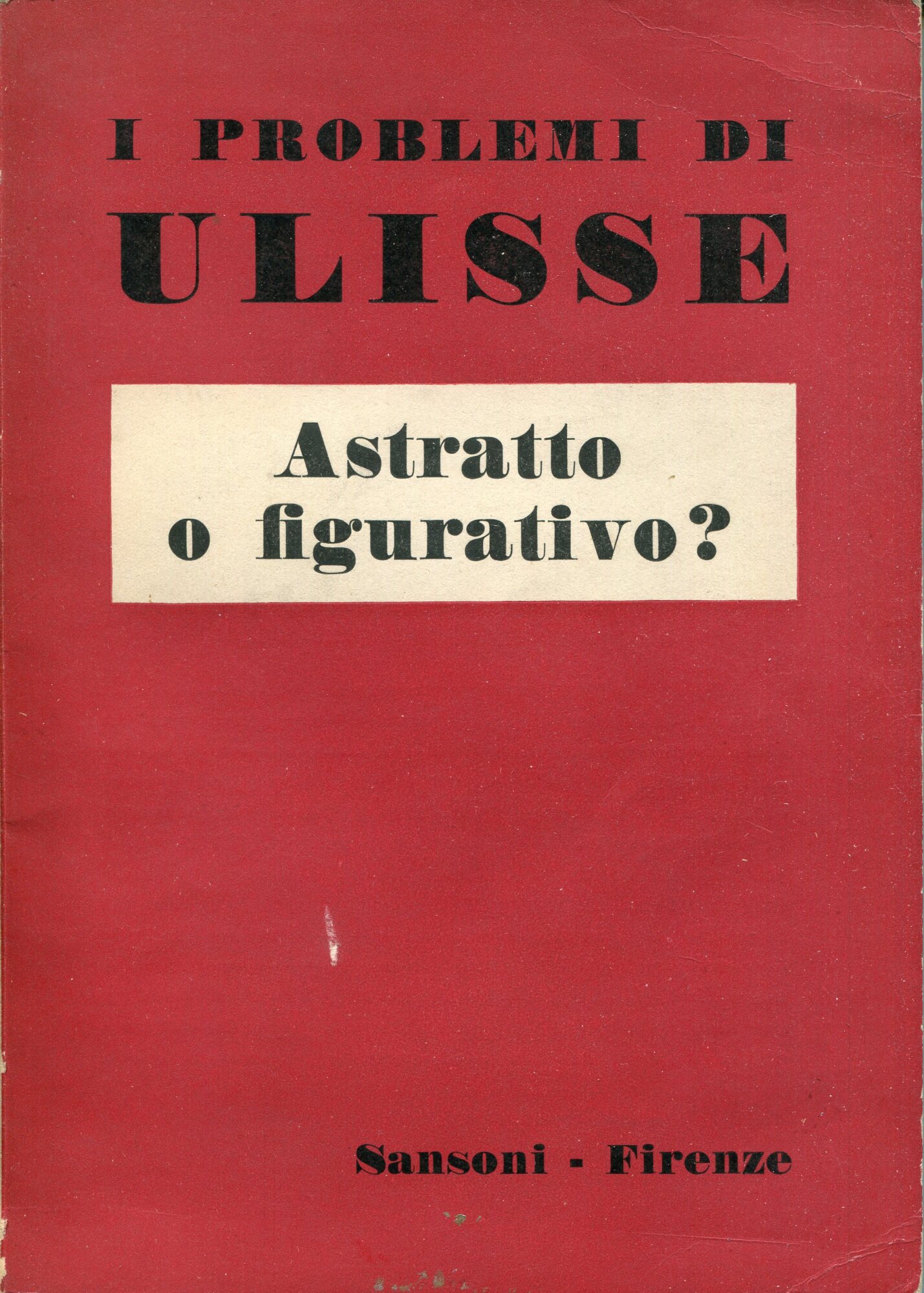 I problemi di Ulisse. Astratto o figurativo?