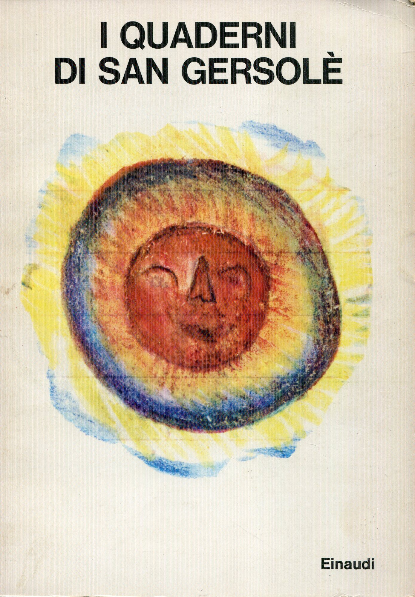 I quaderni di San Gersole, prefazione di Italo Calvino