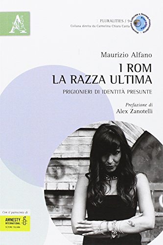 I Rom, La Razza Ultima