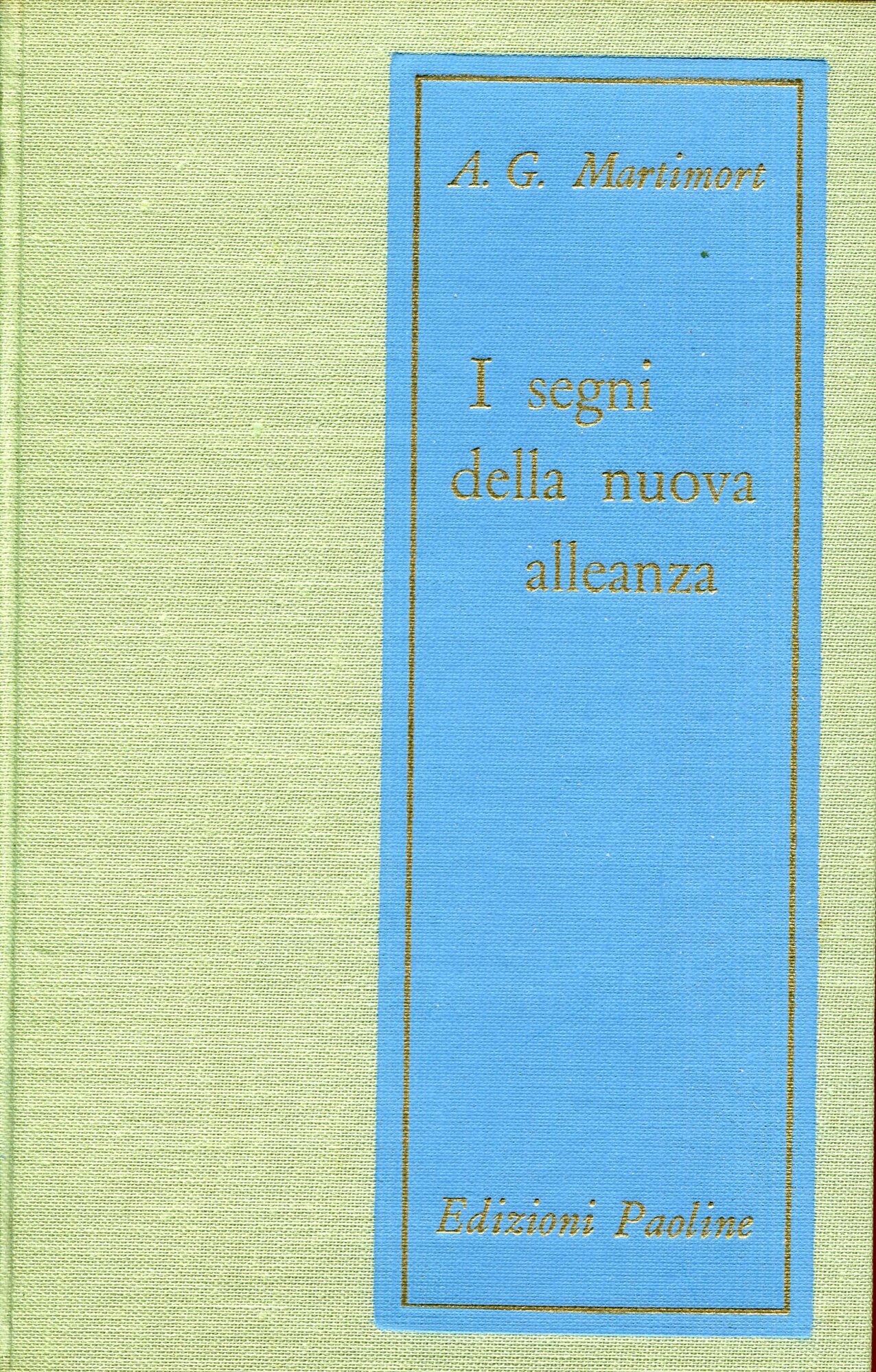 I segni della nuova alleanza