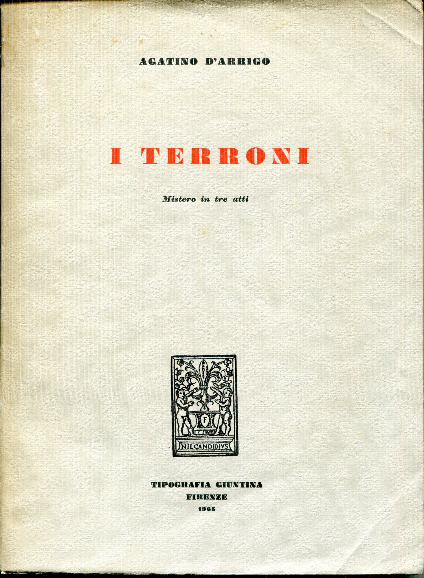 I terroni : mistero in tre atti