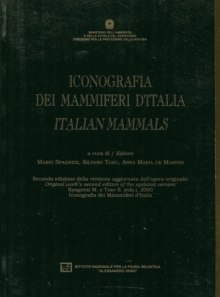 Iconografia dei mammiferi d'Italia = Italian mammals. Seconda edizione della …