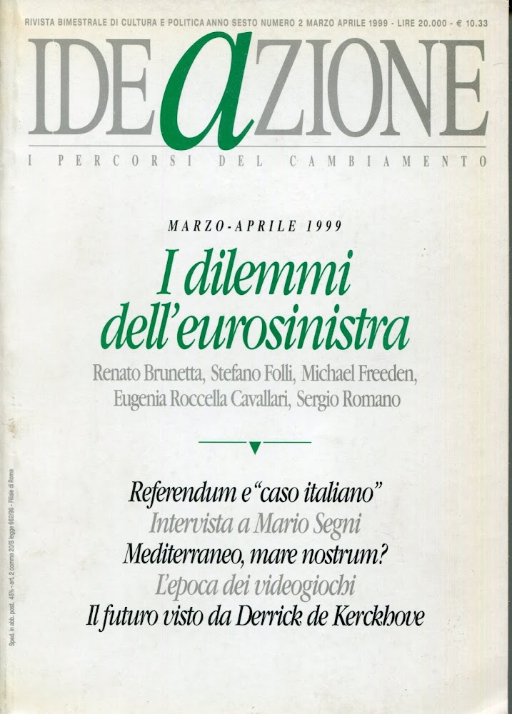 Ideazione (1999). Rivista bimestrale di cultura e politica. Vol. 2: …