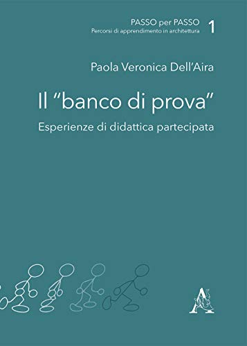 Il banco di prova. Esperienze di didattica partecipata