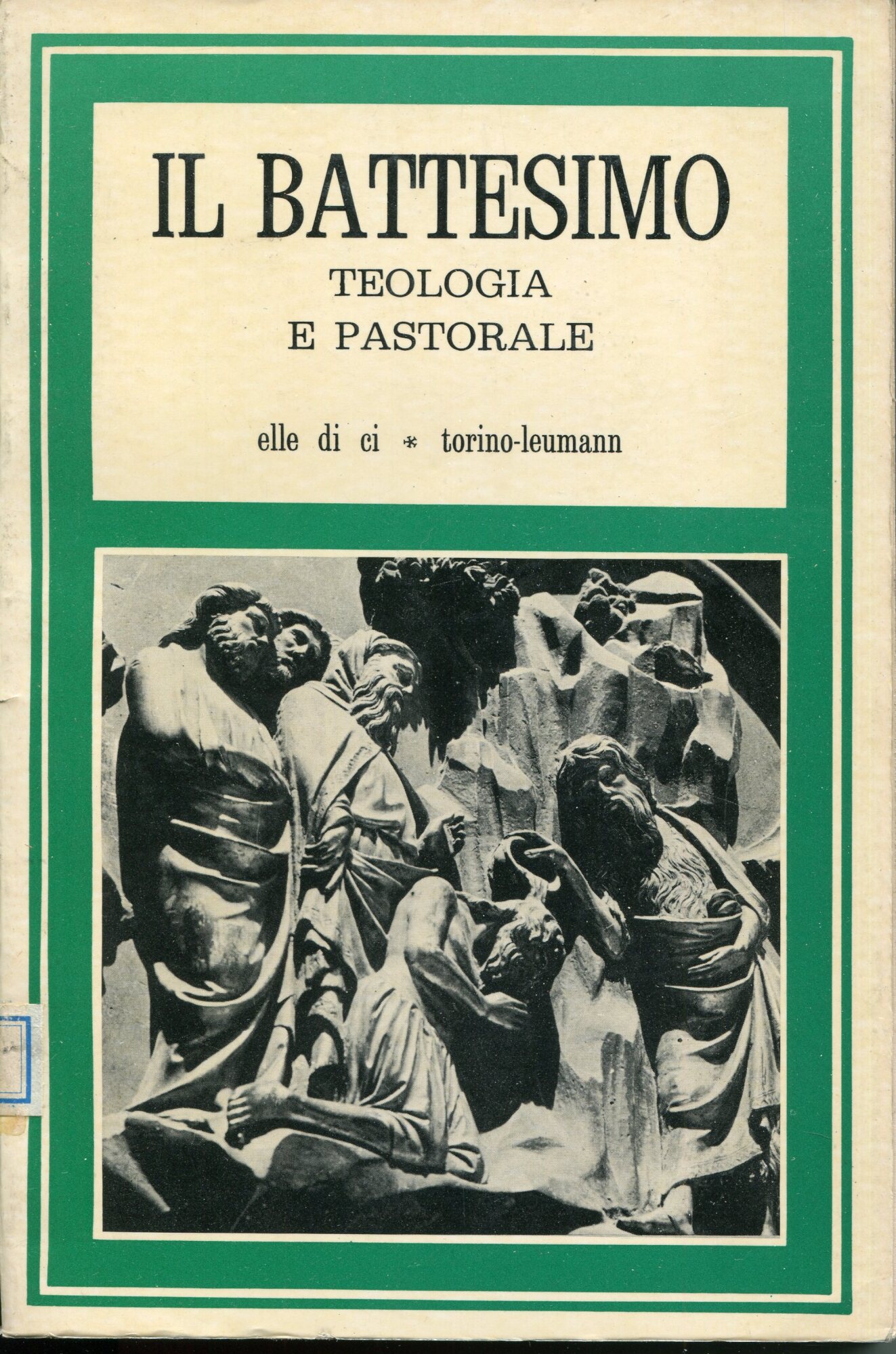 Il battesimo : teologia e pastorale