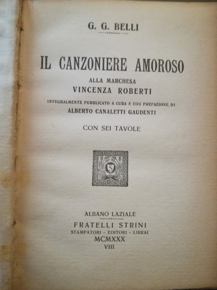 Il Canzoniere amoroso alla Marchesa Vincenza Roberti integralmente pubblicato a …