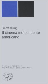 Il cinema indipendente americano