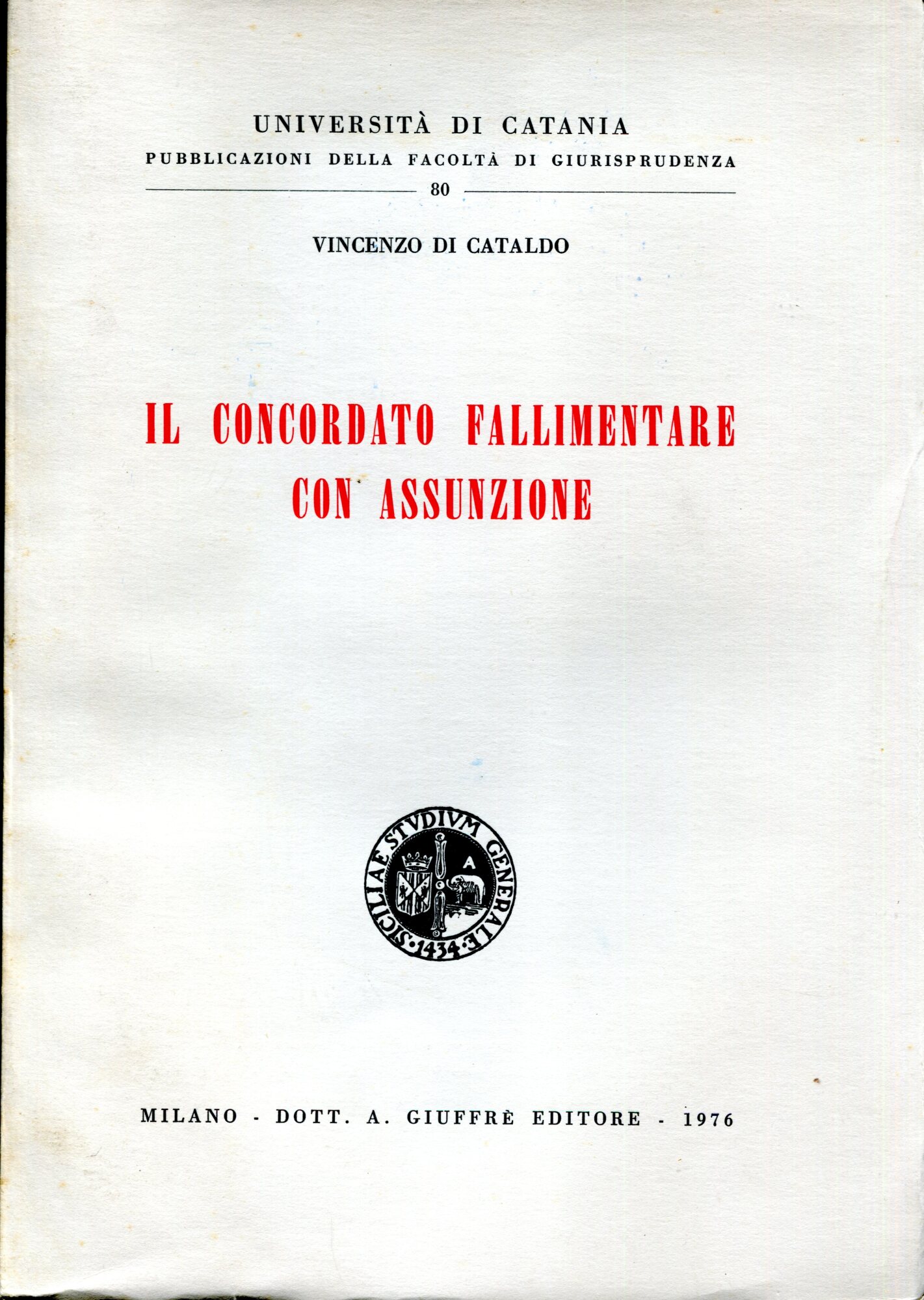 Il concordato fallimentare con assunzione