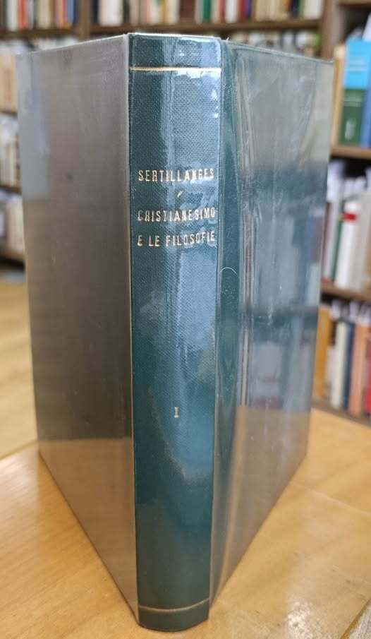 Il cristianesimo e le filosofie 1: Il fermento evangelico, l'elaborazione …