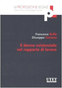 Il danno esistenziale nel rapporto di lavoro