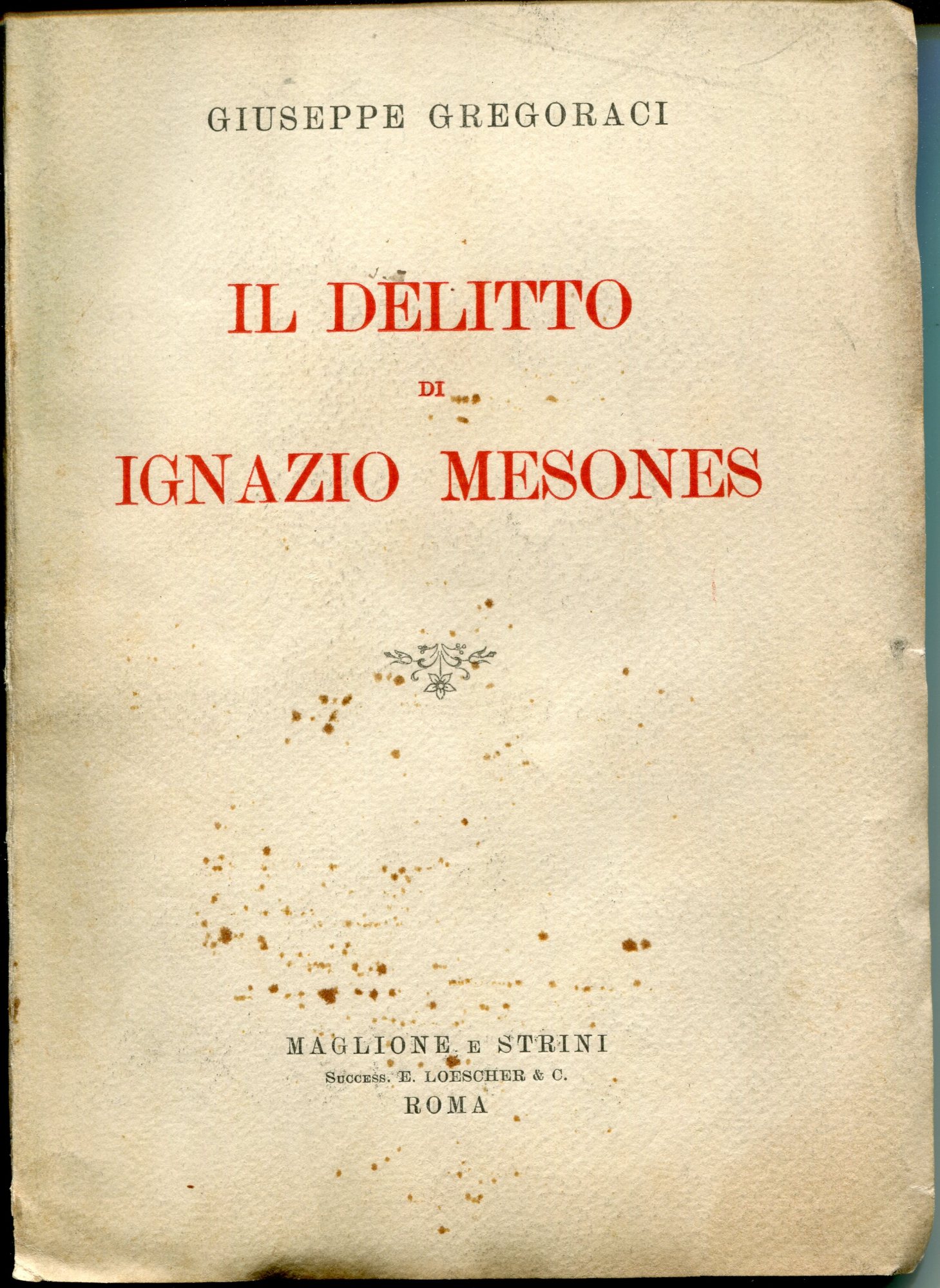 Il delitto di Ignazio Mesones