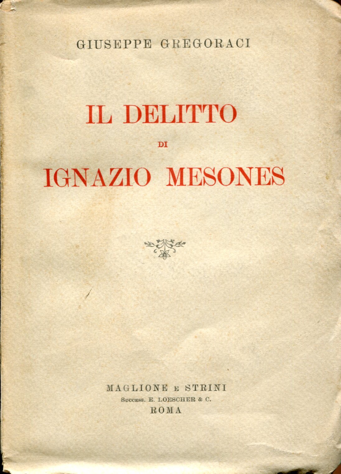 Il delitto di Ignazio Mesones