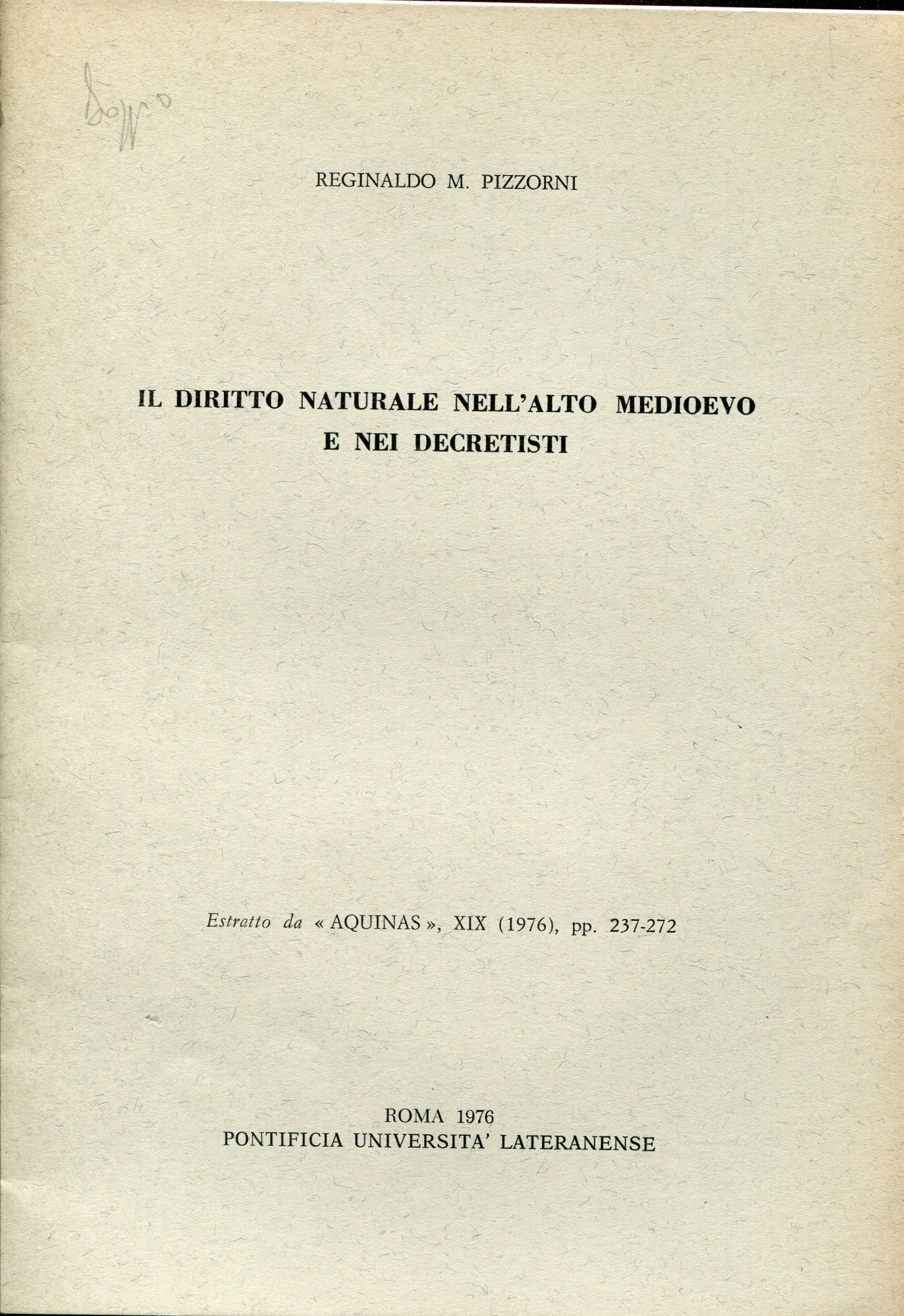 Il diritto naturale nell'alto medioevo e nei decretisti. Estratto