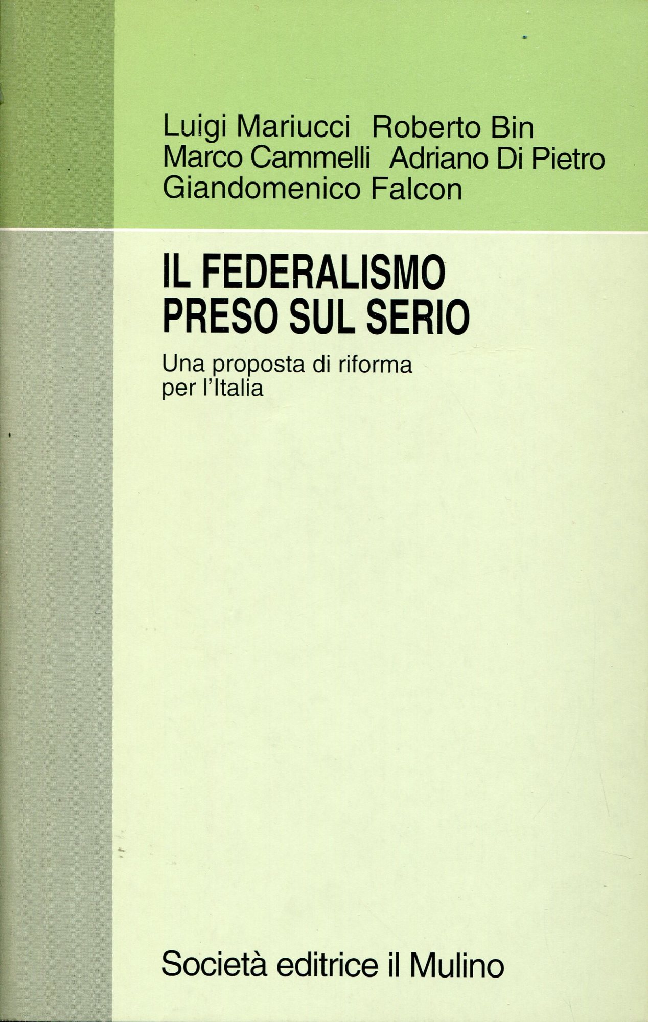 Il federalismo preso sul serio. Una proposta di riforma per …