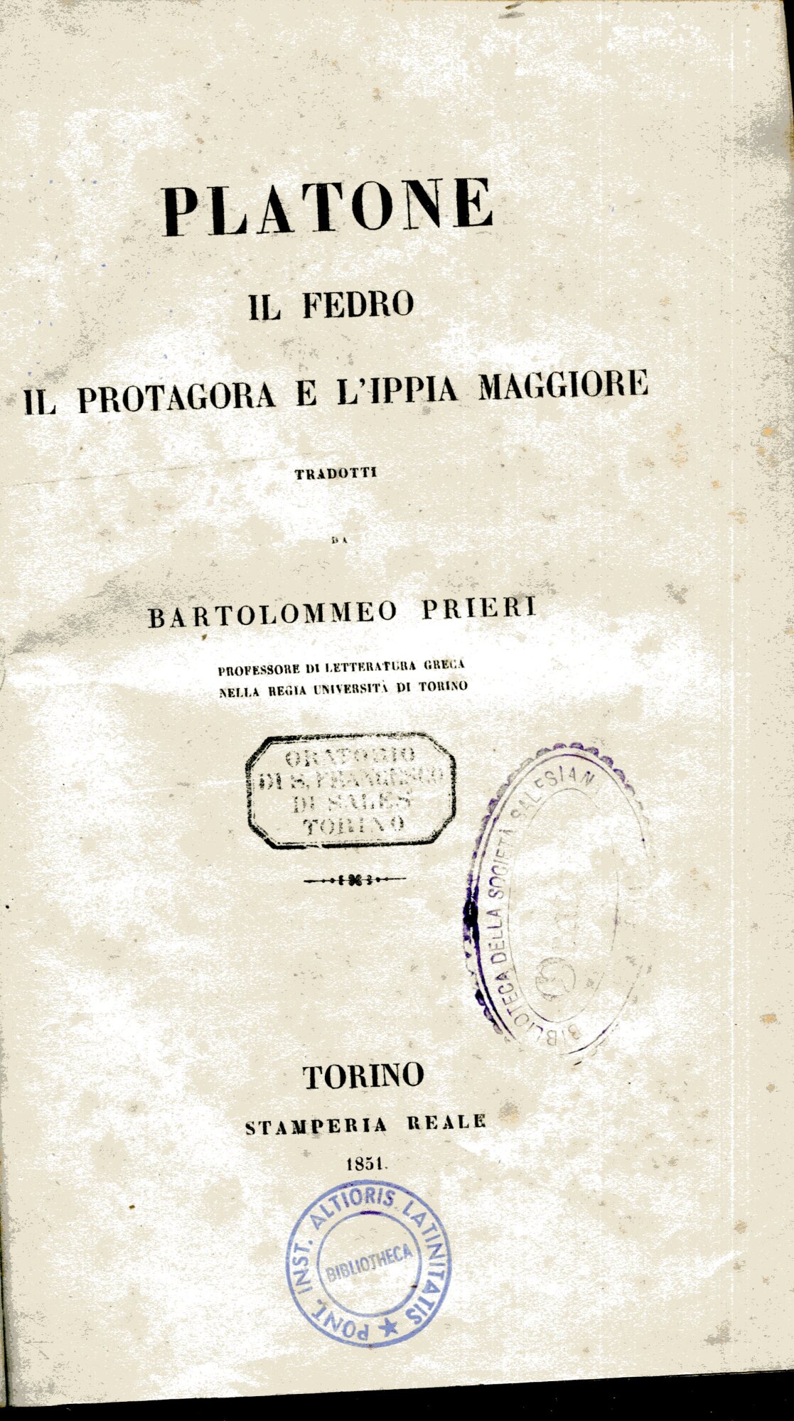Il Fedro, il Protagora e l'Ippia Maggiore. Tradotti da Bartolommeo …