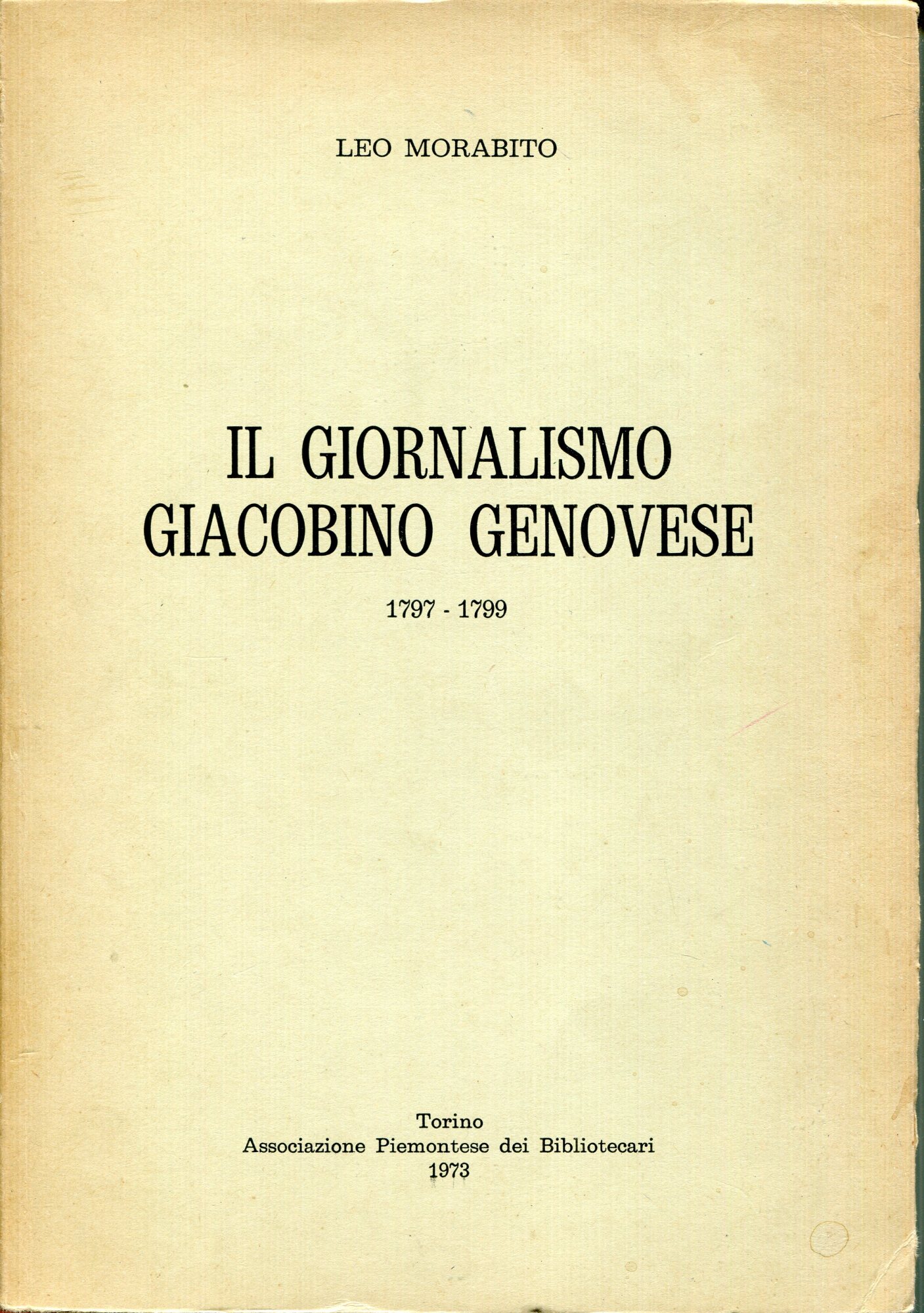 Il giornalismo giacobino genovese, 1797-1799