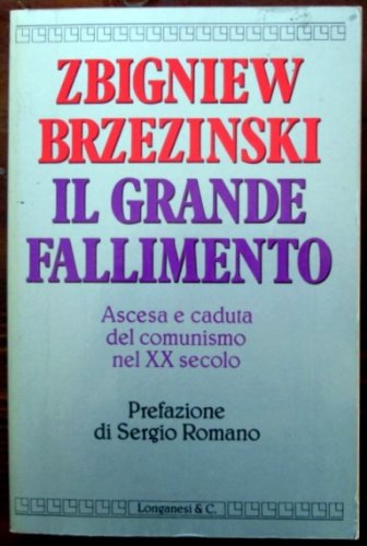 Il grande fallimento. Ascesa e caduta del comunismo nel XX …