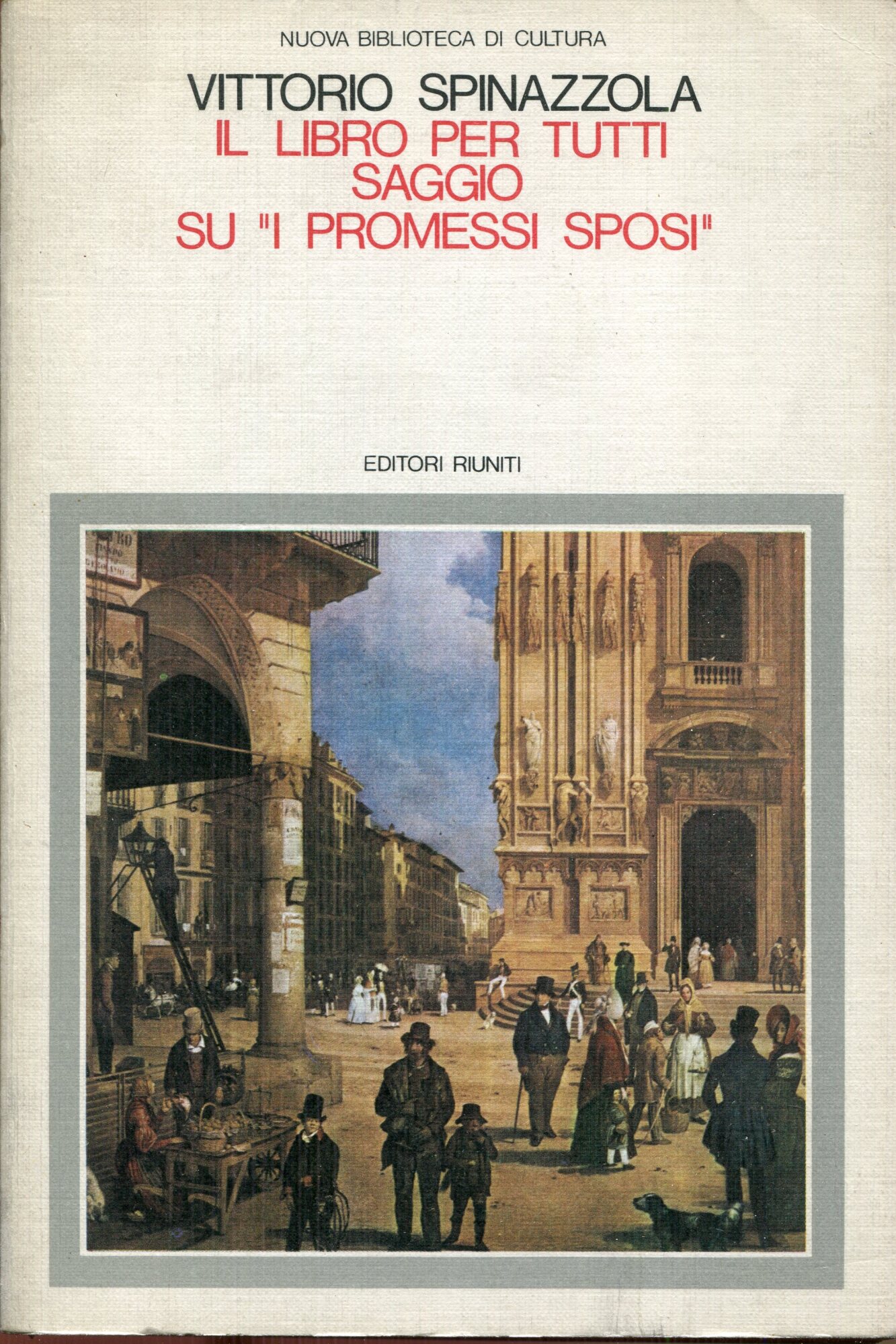 Il libro per tutti. Saggio su «I promessi sposi»
