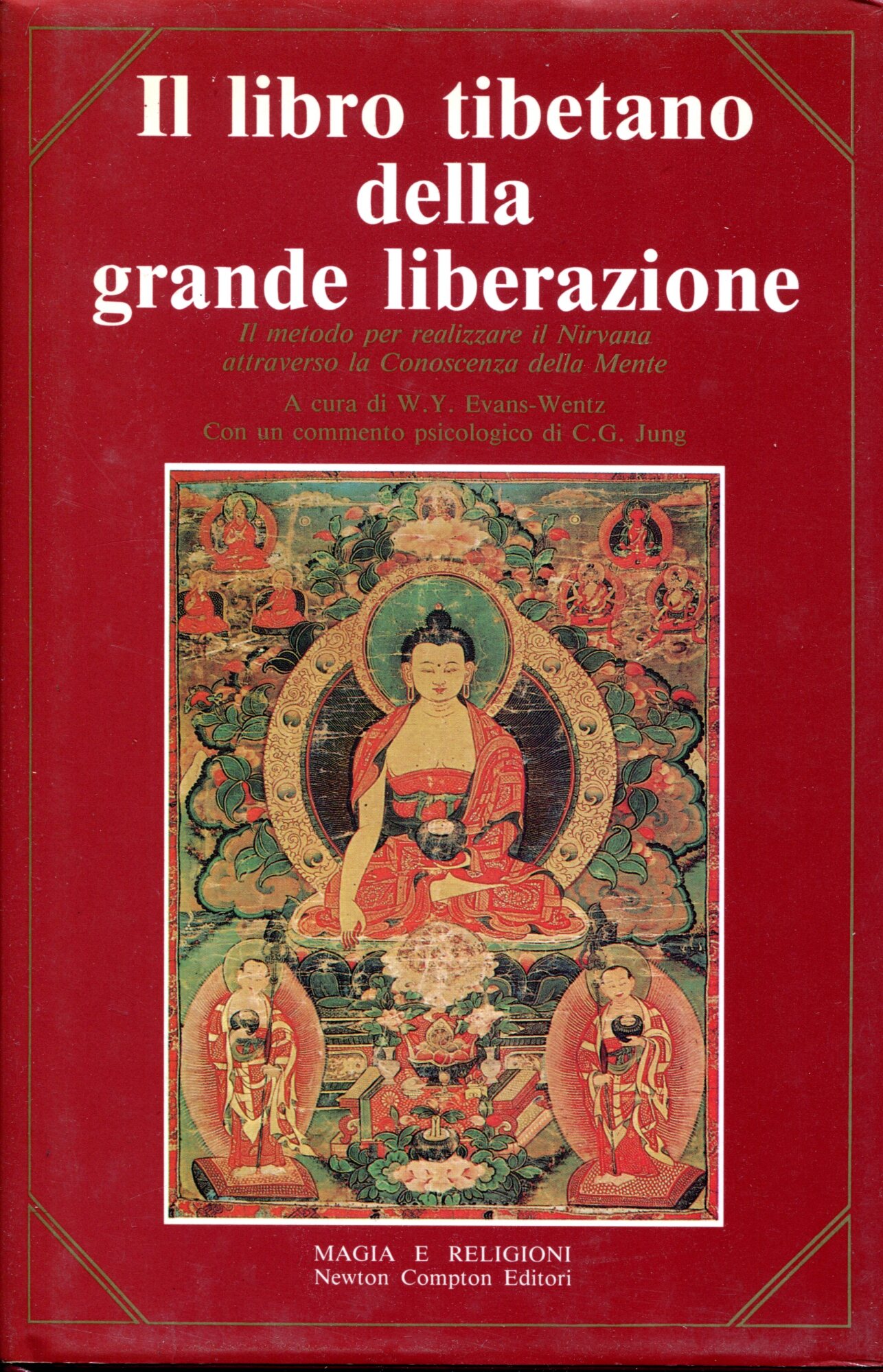 Il libro tibetano della grande liberazione : il metodo per …