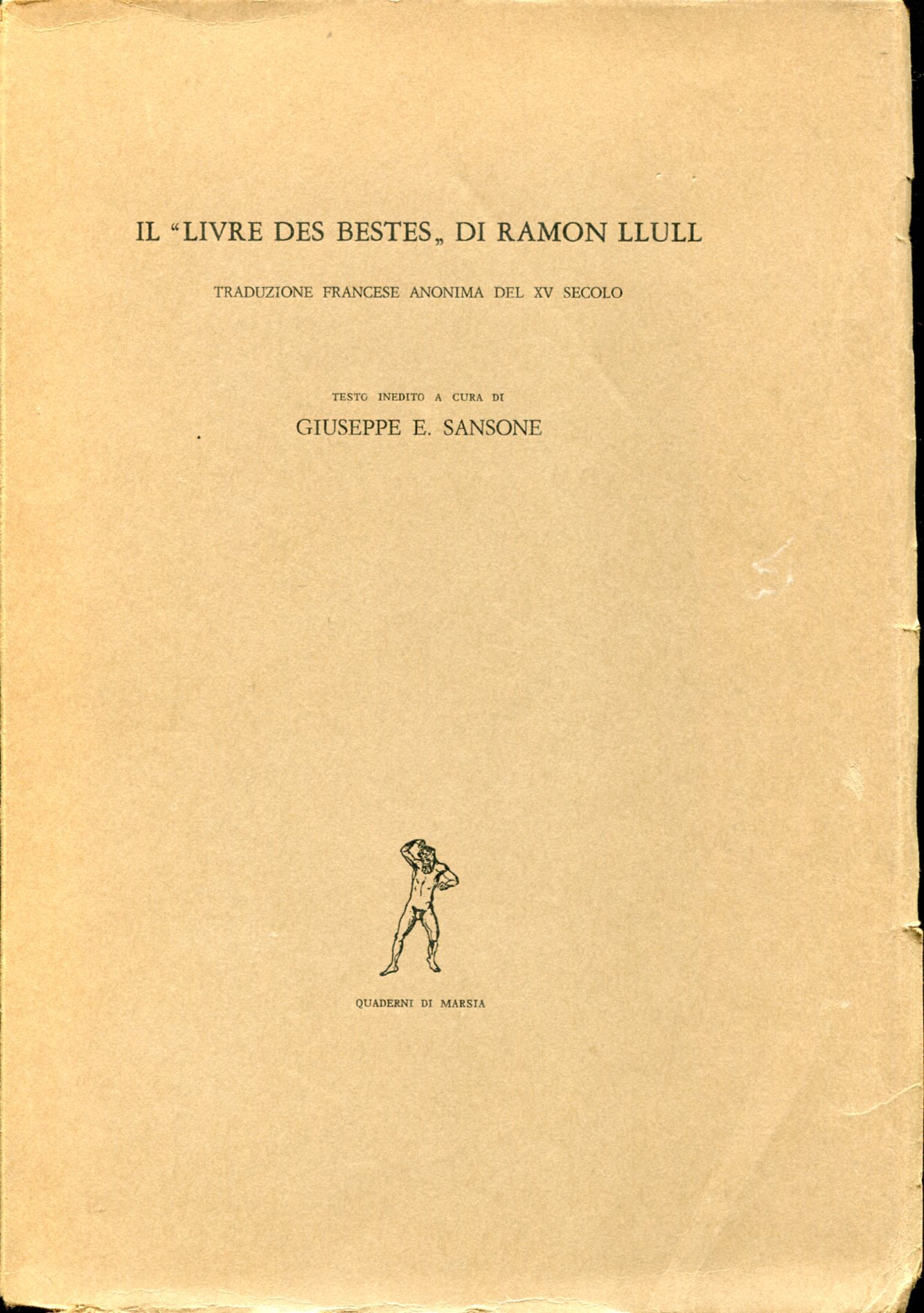 Il "livre des bestes" di Ramon Llull. Traduzione francese anonima …