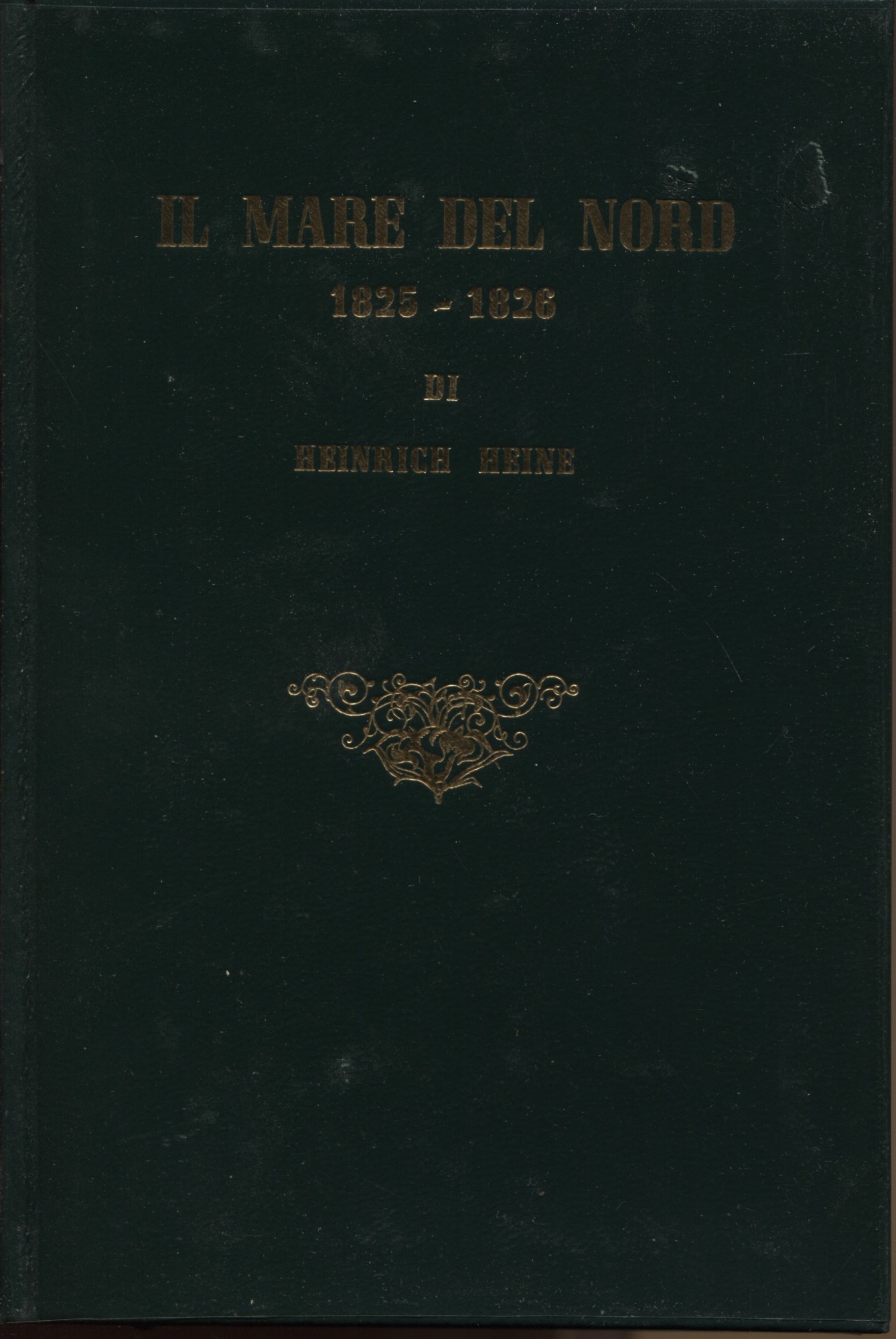 Il mare del nord. Traduzione prefazione e note di Mario …