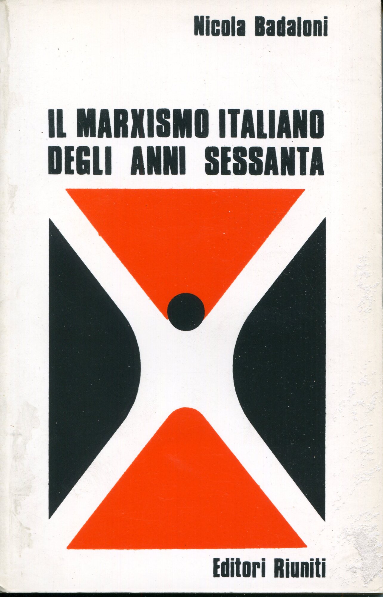 Il marxismo italiano degli anni Sessanta