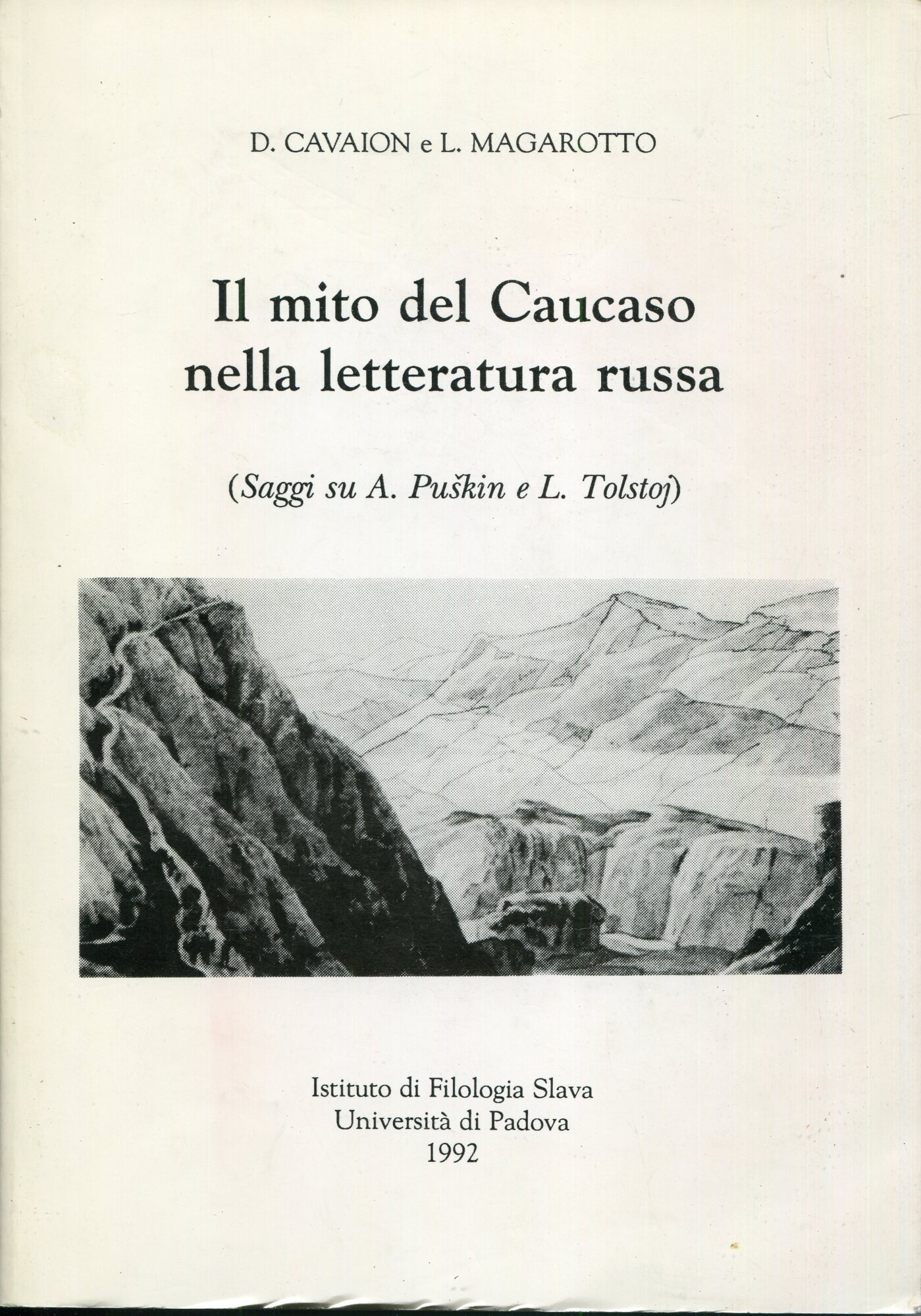 Il mito del Caucaso nella letteratura russa : saggi su …