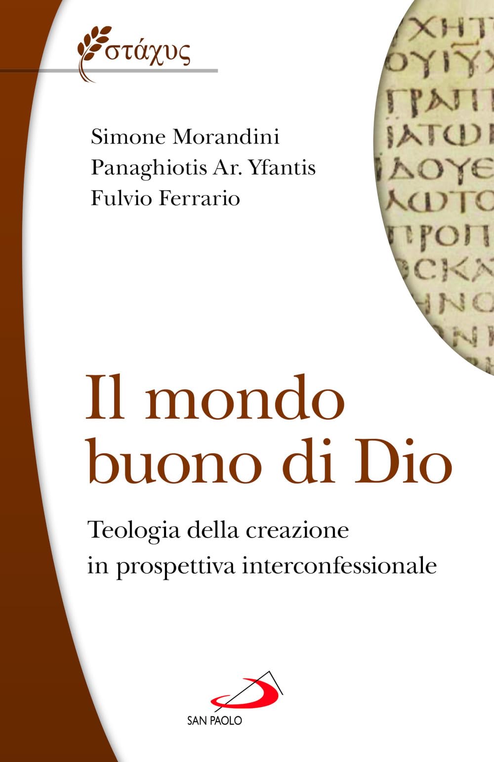 Il mondo buono di Dio. Teologia della creazione in prospettiva …