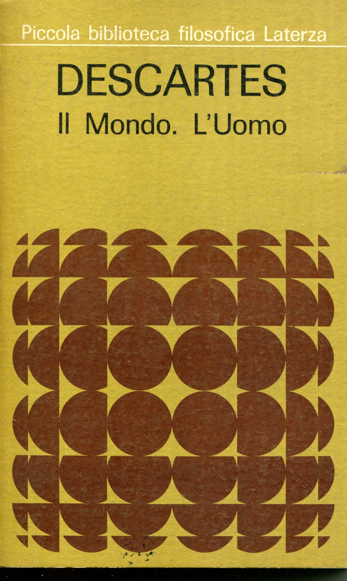 Il mondo ; Trattato della luce ; L'uomo, trad. e …