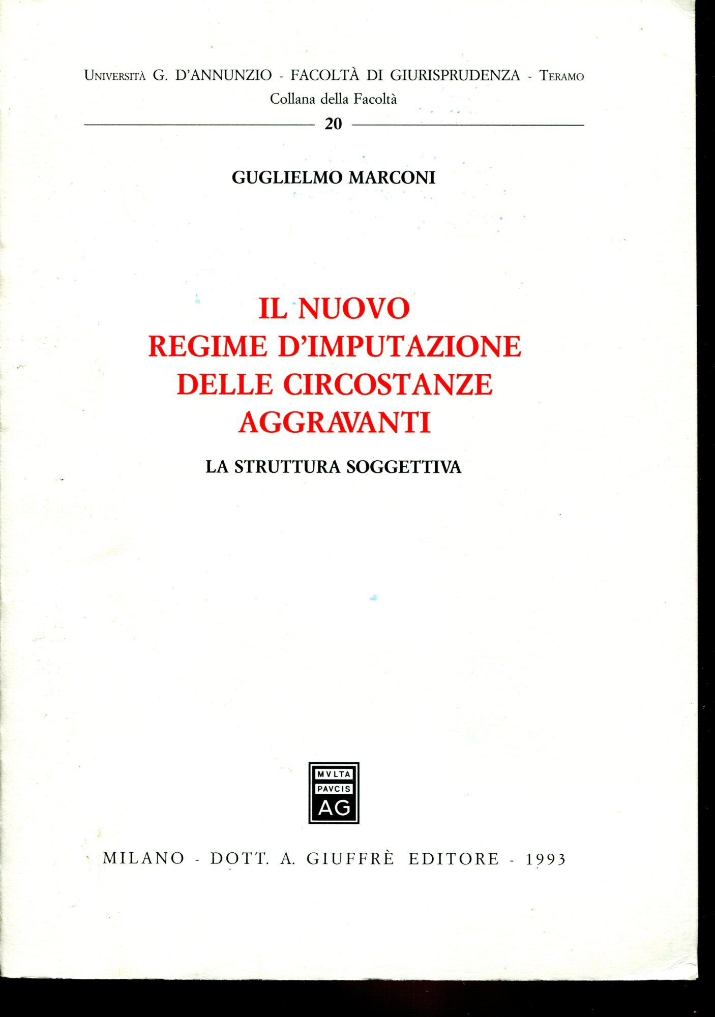 Il nuovo regime d'imputazione delle circostanze aggravanti. La struttura soggettiva