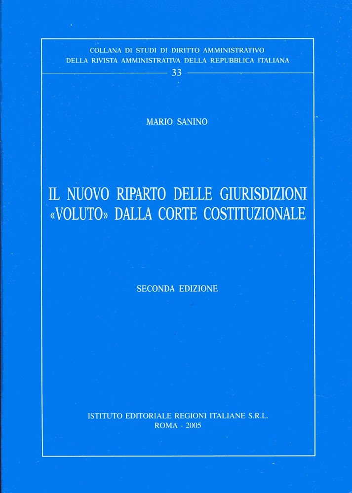 Il nuovo riparto delle giurisdizioni voluto dalla Corte costituzionale