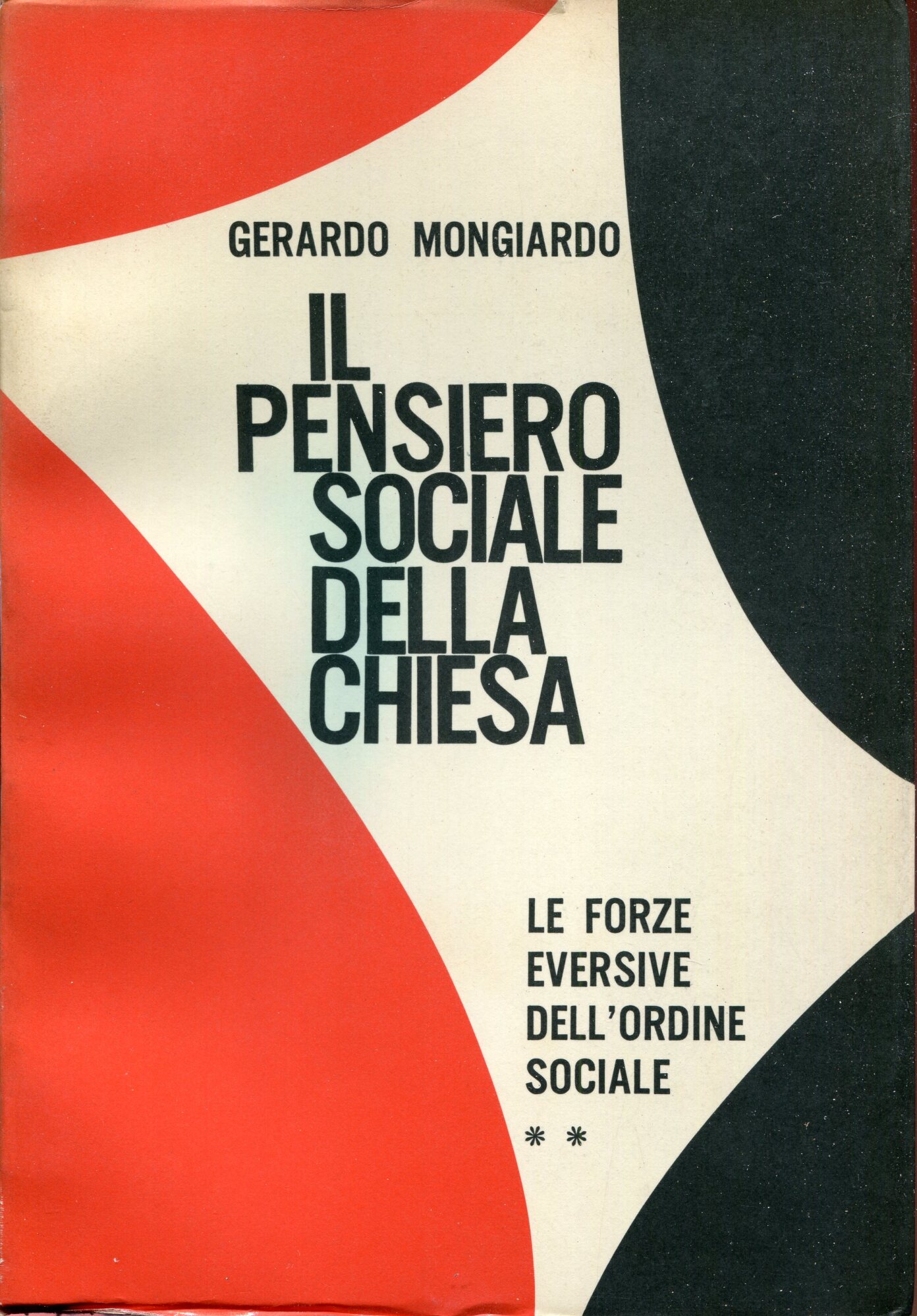 Il Pensiero Sociale Della Chiesa. Vol. II - Le forze …