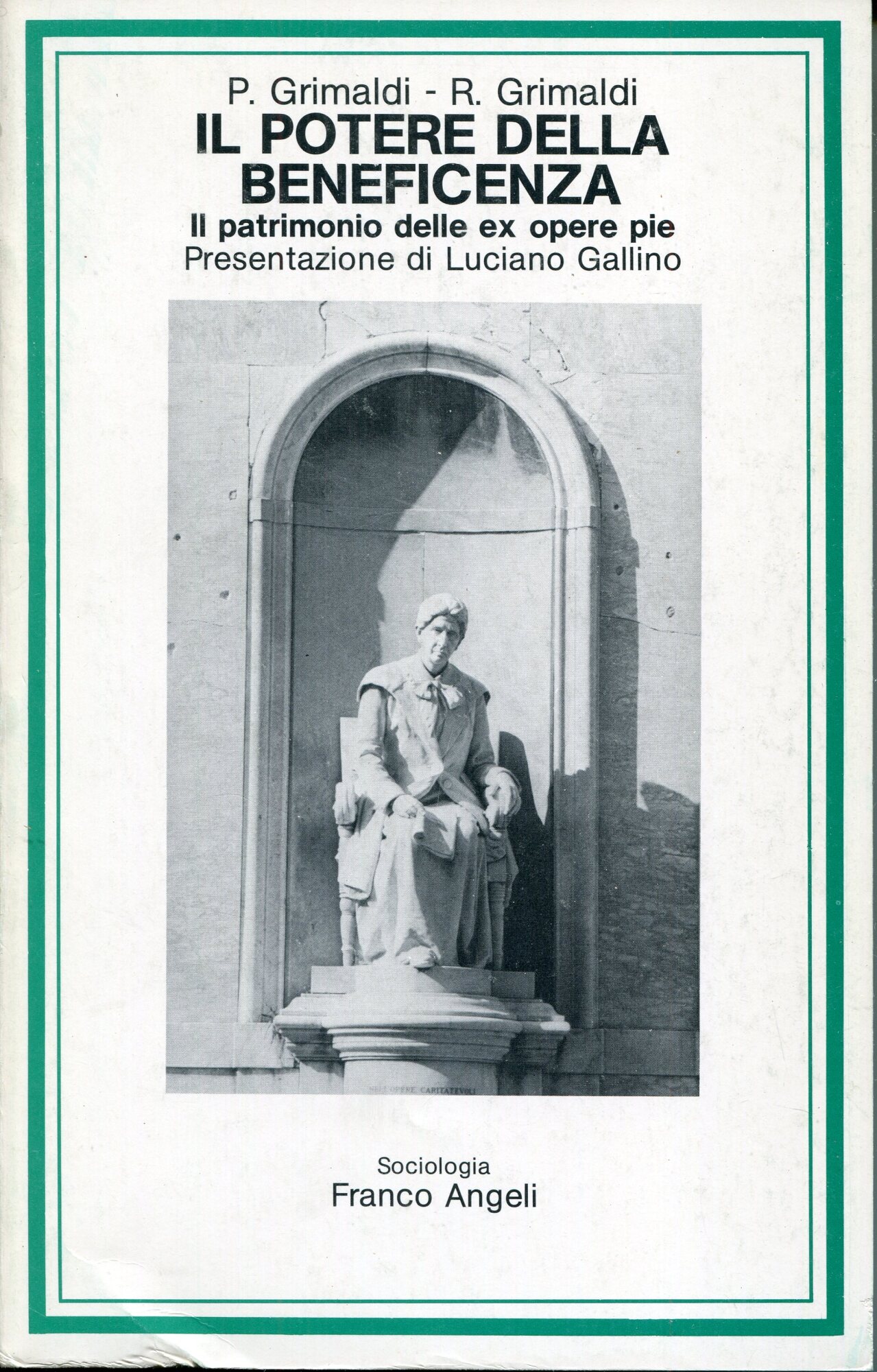Il potere della beneficenza : il patrimonio delle ex opere …