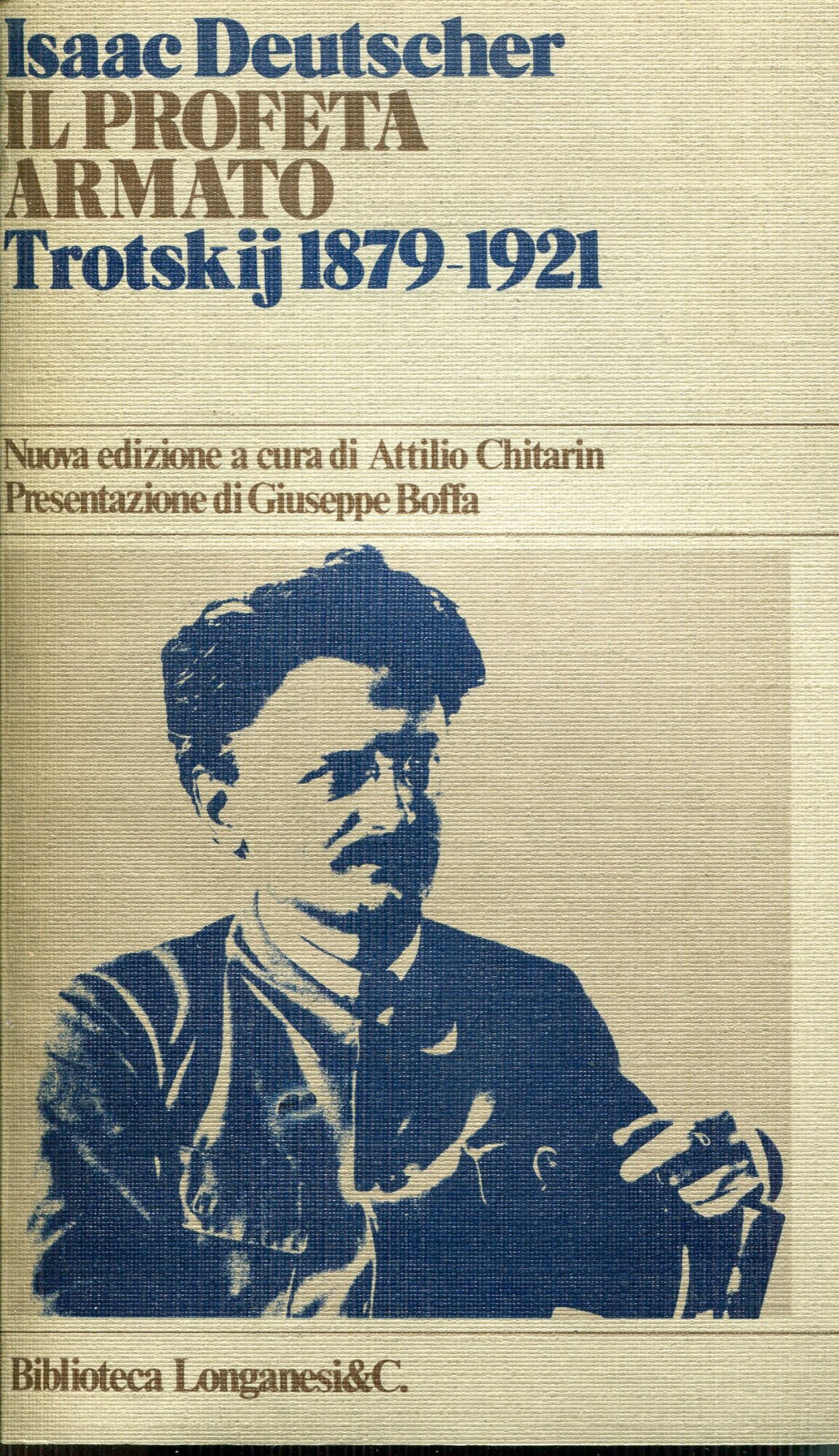 Il profeta armato : Trotskij, 1879-1921