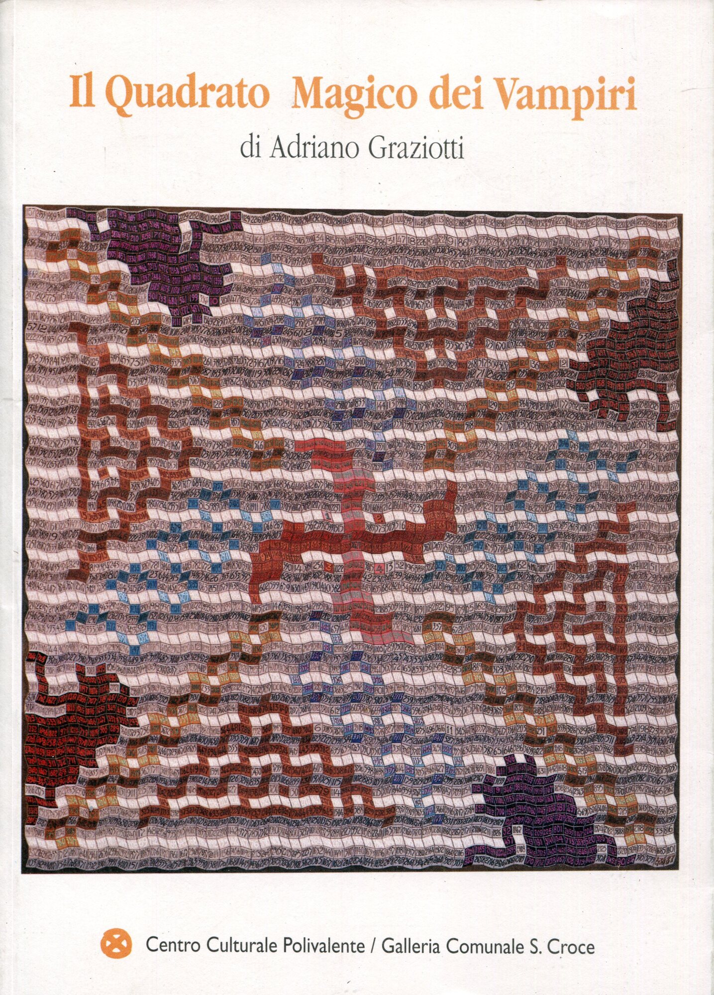 Il quadrato magico dei vampiri e altre opere : Cattolica …