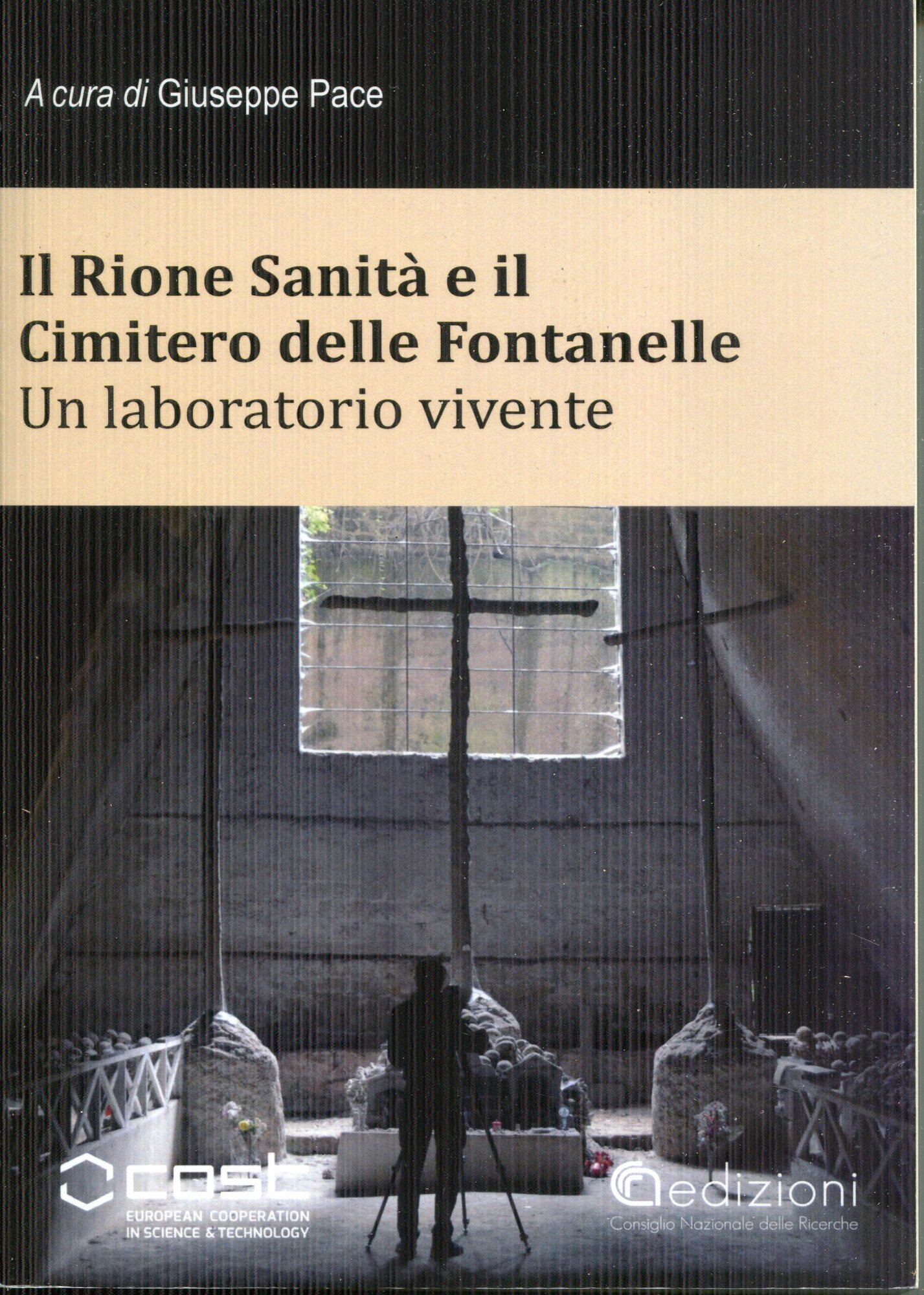 Il Rione Sanità e il cimitero delle Fontanelle : un …