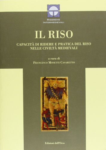Il riso. Capacità di ridere e pratica del riso nelle …