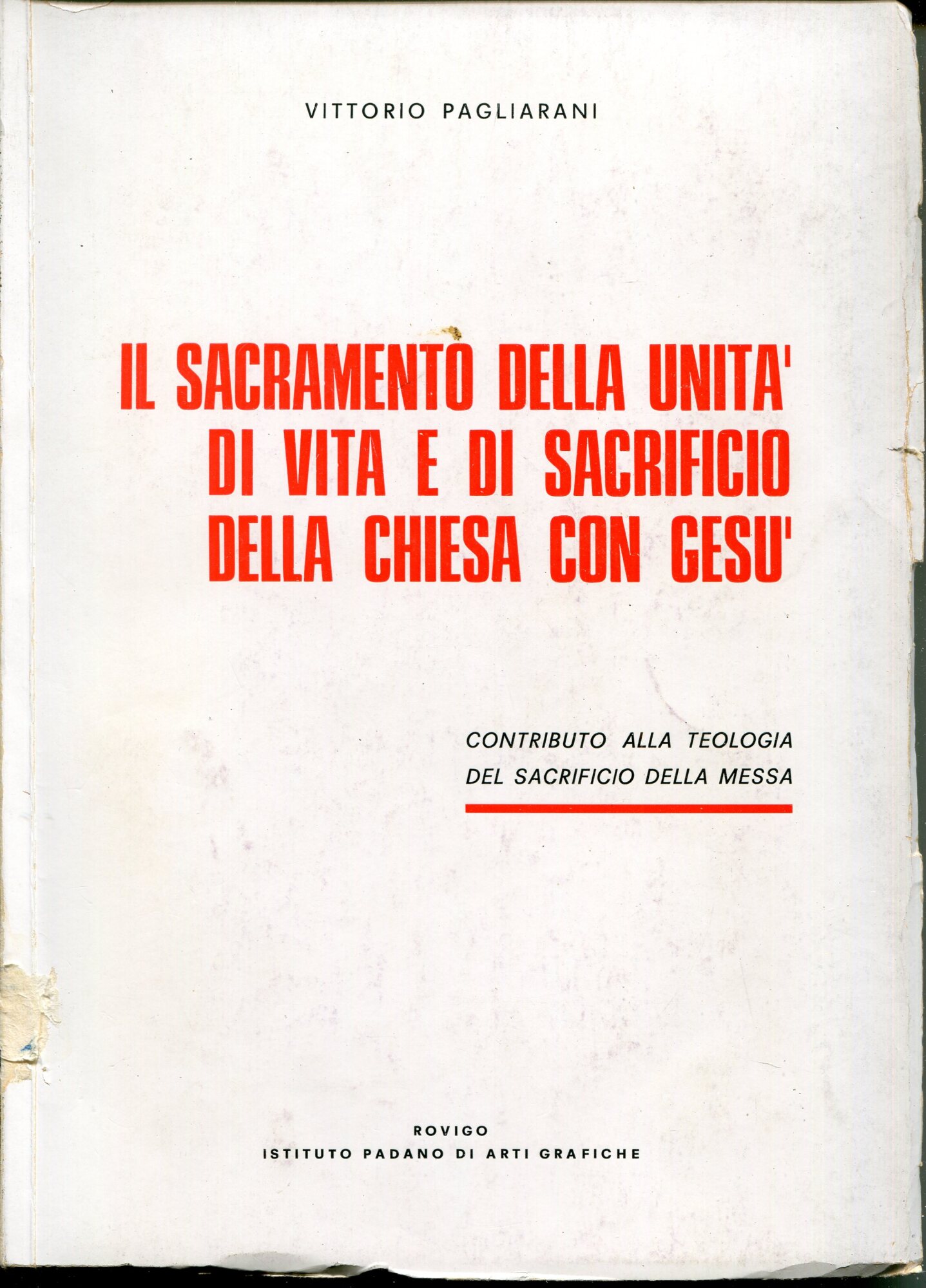 Il sacramento della unità di vita e di sacrificio della …