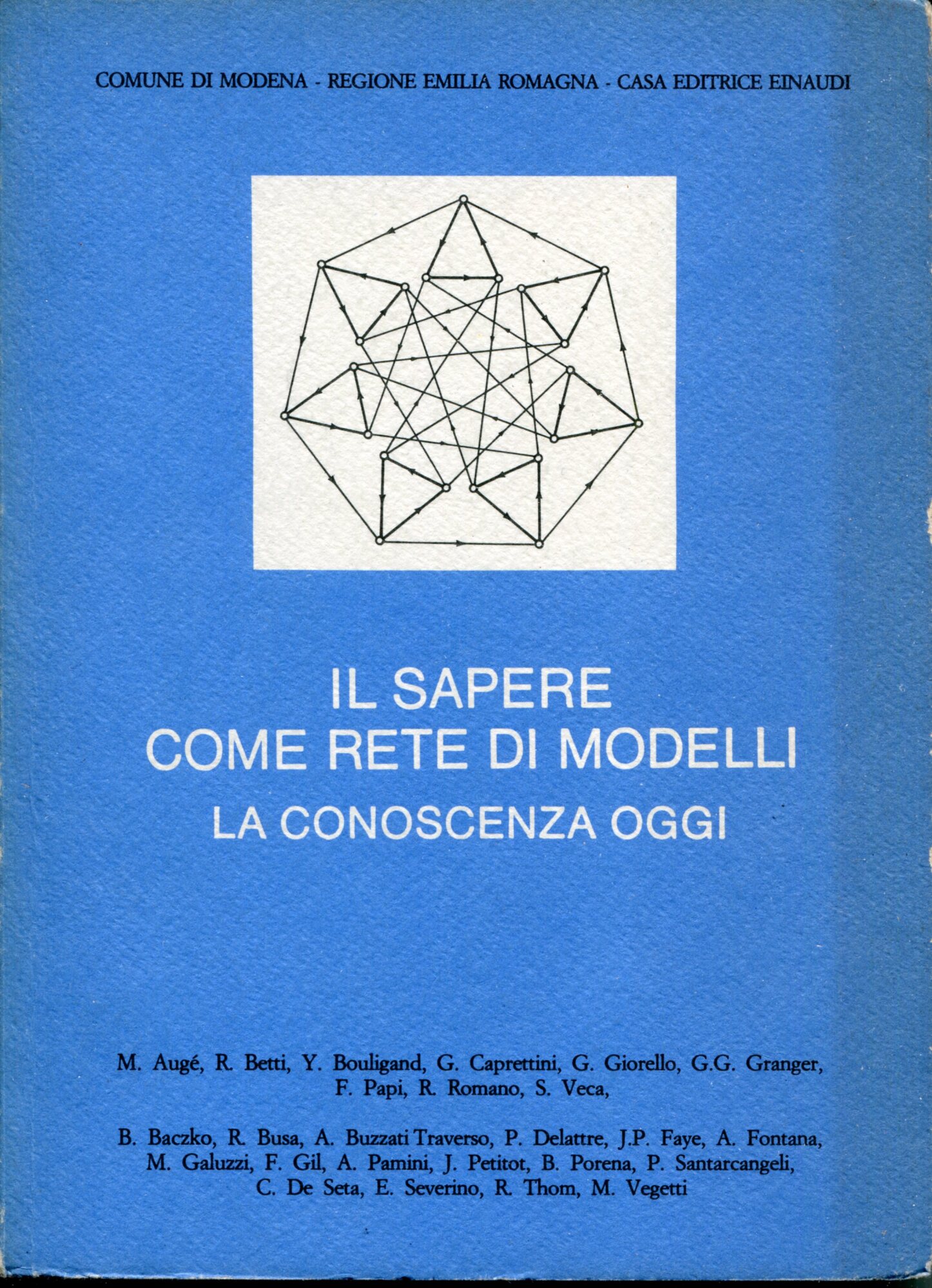 Il sapere come rete di modelli : la conoscenza oggi