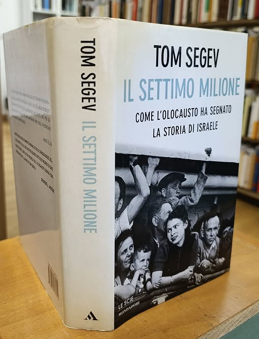 Il settimo milione. Come l'Olocausto ha segnato la storia de …
