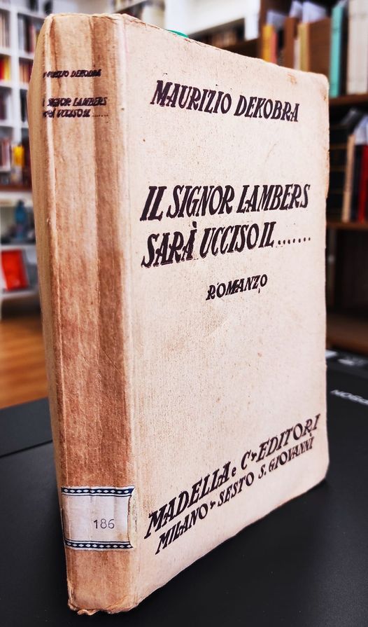 Il signor Lambers sarà ucciso il... : romanzo