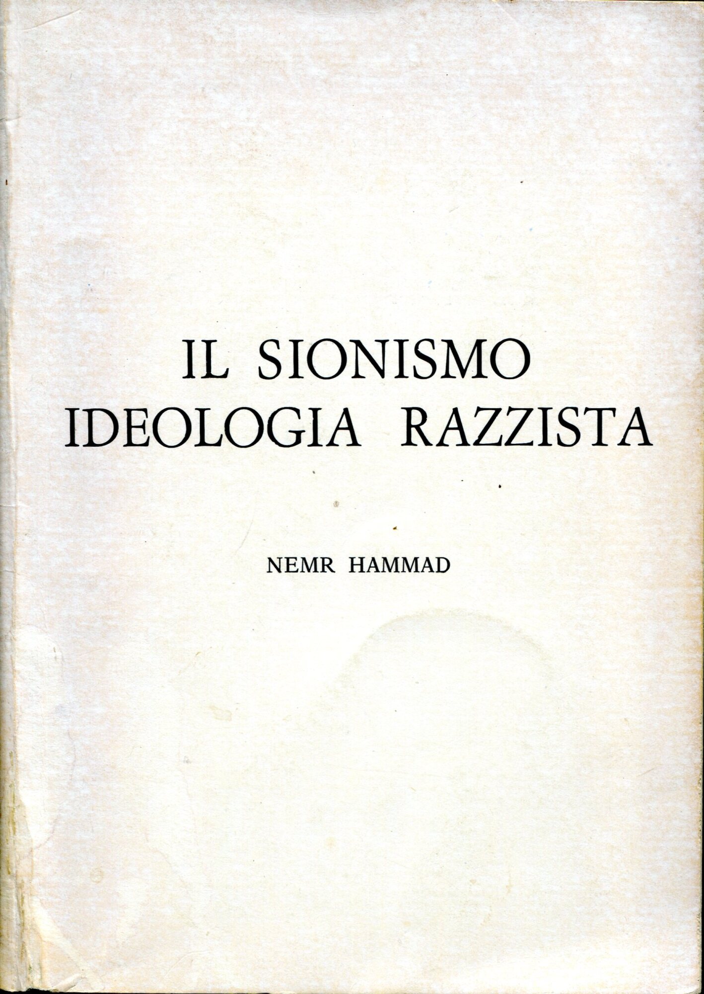Il sionismo ideologia razzista