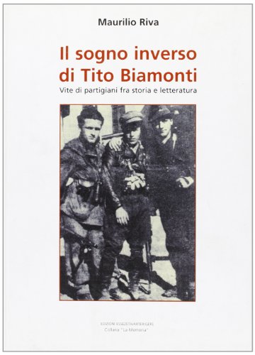 Il sogno inverso di Tito Biamonti