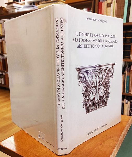 Il tempio di Apollo «In circo» e la formazione del …