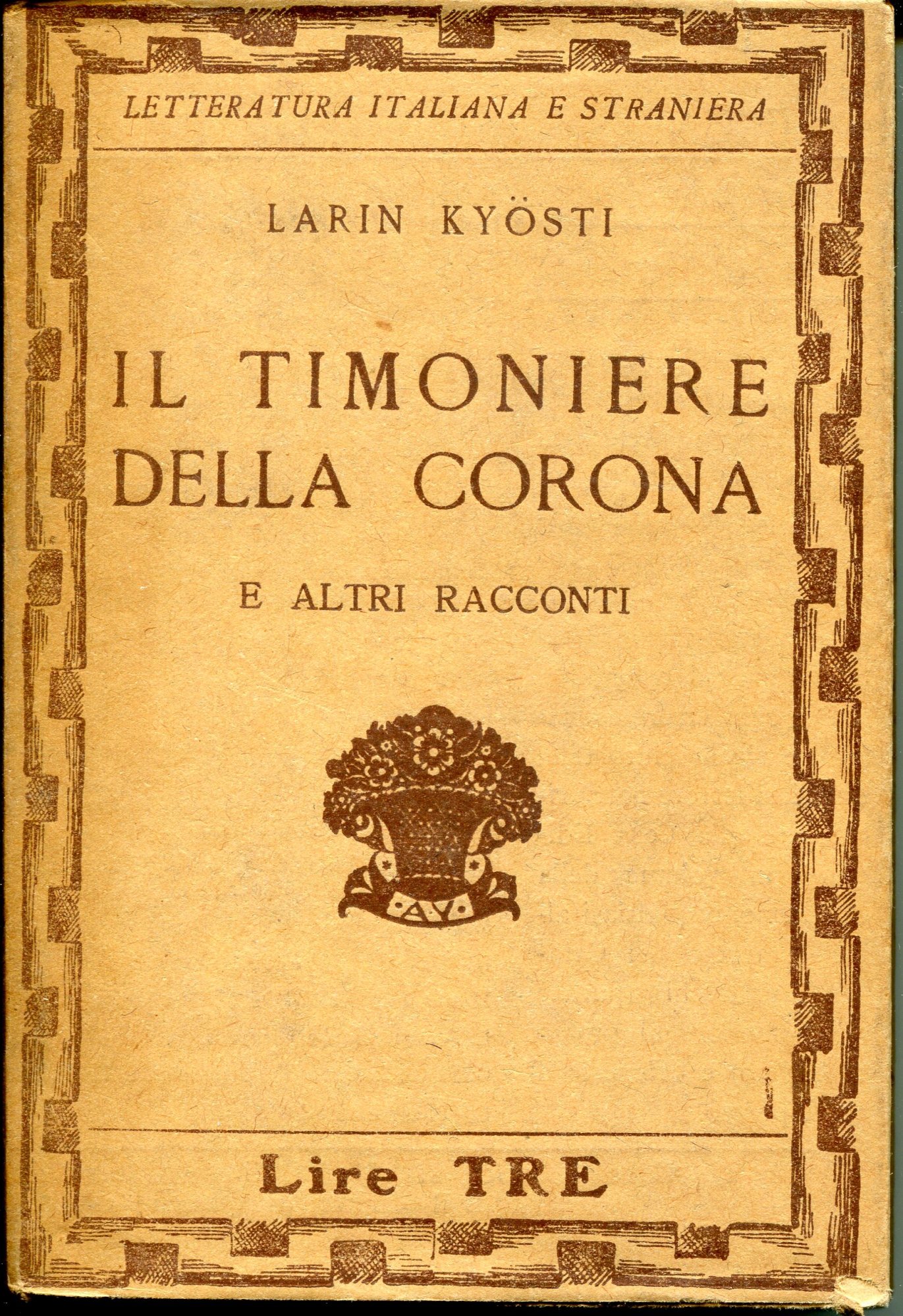 Il timoniere della corona e altri racconti, prima traduzione italiana …