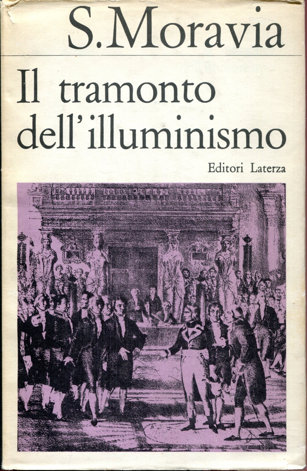 Il tramonto dell'Illuminismo : filosofia e politica nella società francese, …