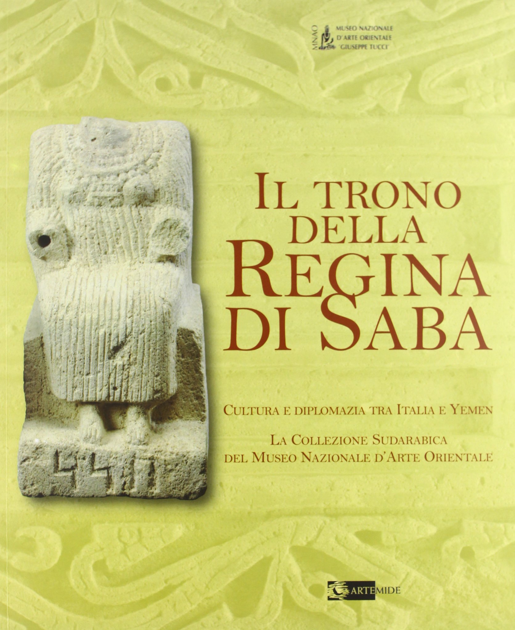 Il trono della regina di Saba. Cultura e diplomazia tra …