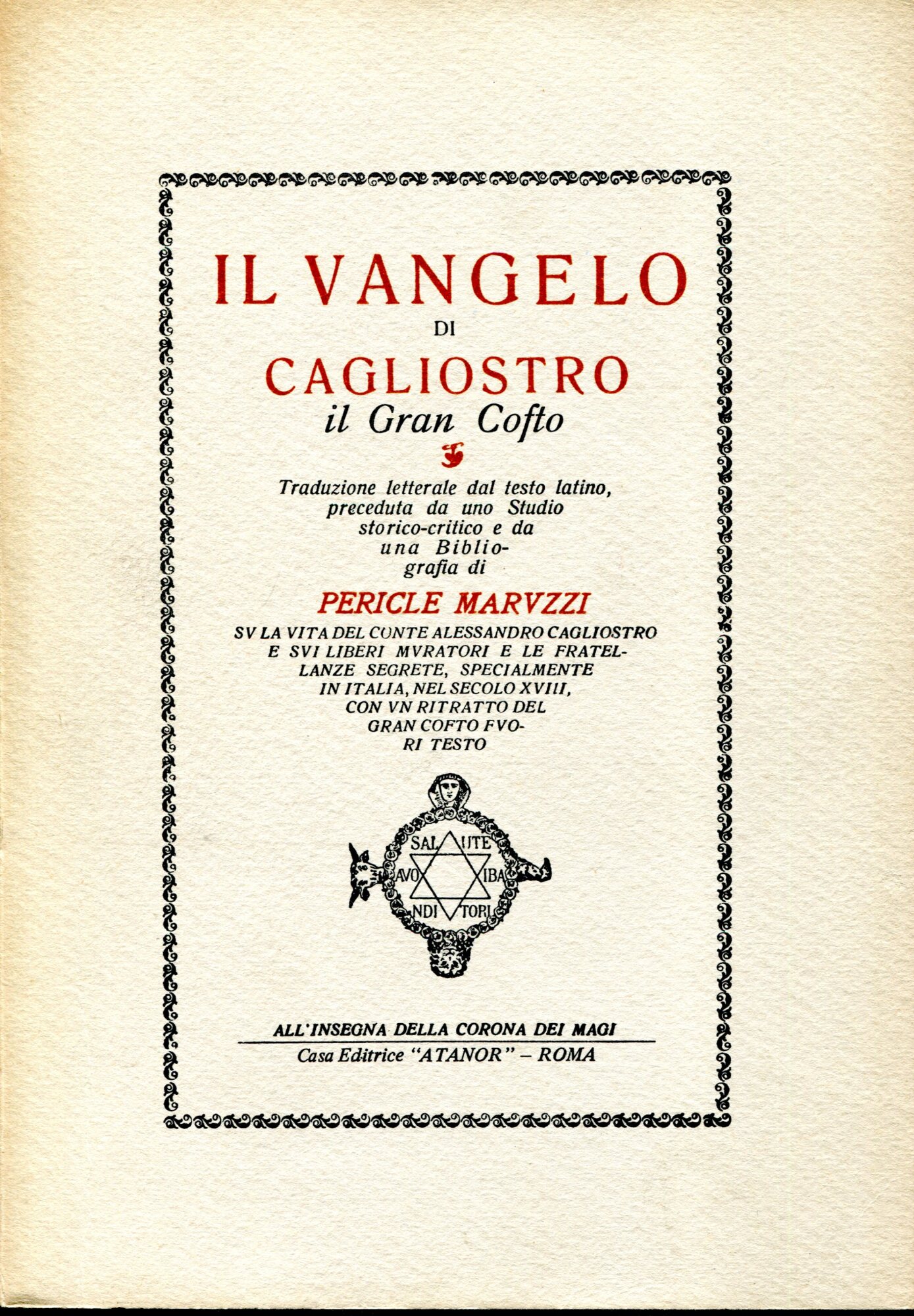 Il vangelo di Cagliostro. Il Gran Cofto.